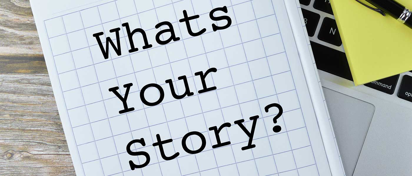 Encourage users to share their story with you.